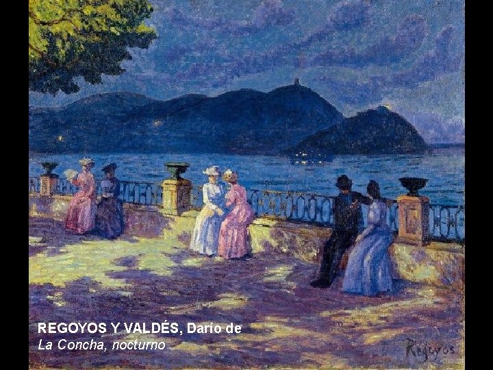 REGOYOS Y VALDÉS, Darío de La Concha, nocturno 