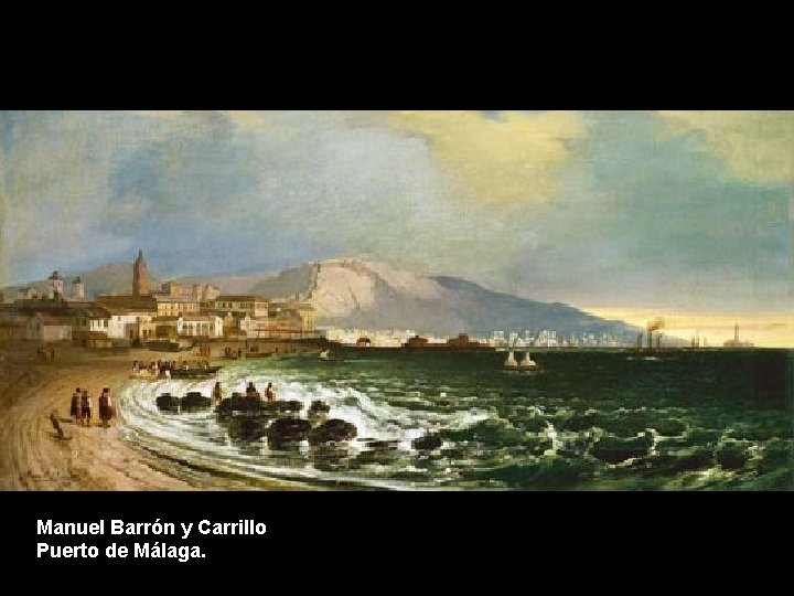 Manuel Barrón y Carrillo Puerto de Málaga. 