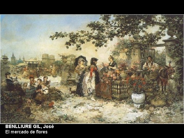 BENLLIURE GIL, José El mercado de flores 