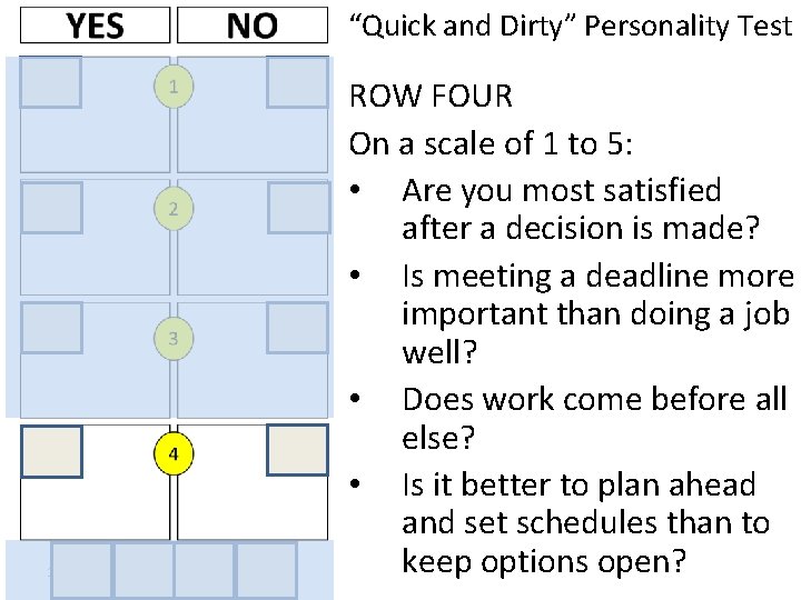 “Quick and Dirty” Personality Test 15 -Dec-21 ROW FOUR On a scale of 1
