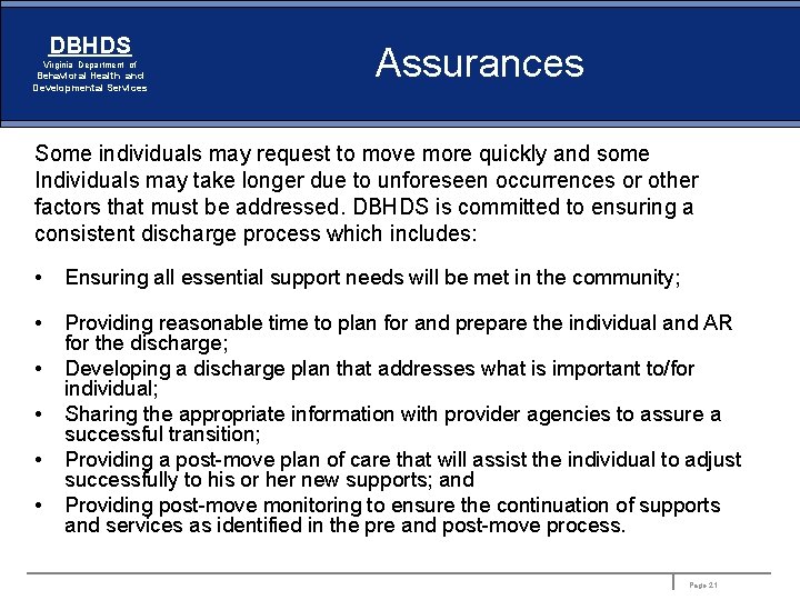 DBHDS Virginia Department of Behavioral Health and Developmental Services Assurances Some individuals may request