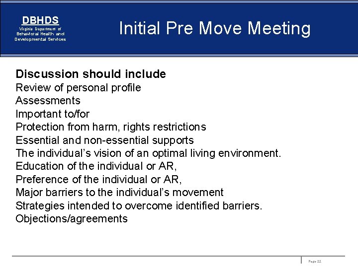 DBHDS Virginia Department of Behavioral Health and Developmental Services Initial Pre Move Meeting Discussion