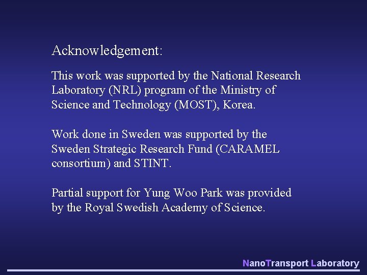 Acknowledgement: This work was supported by the National Research Laboratory (NRL) program of the