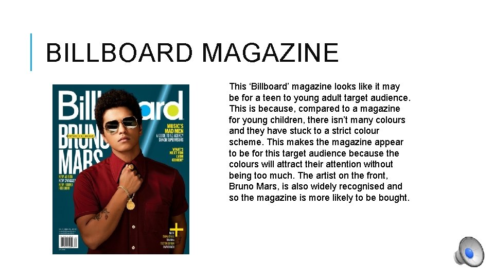 BILLBOARD MAGAZINE This ‘Billboard’ magazine looks like it may be for a teen to
