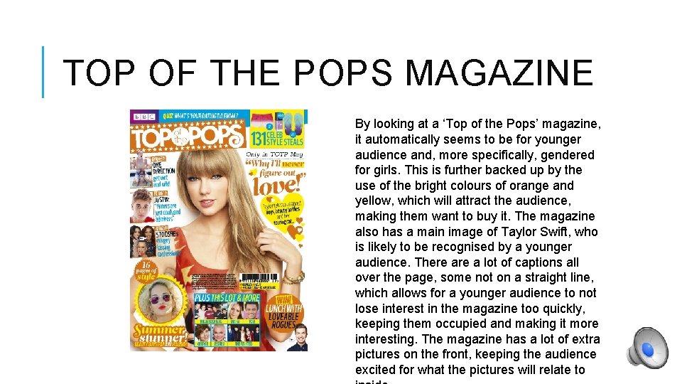TOP OF THE POPS MAGAZINE By looking at a ‘Top of the Pops’ magazine,