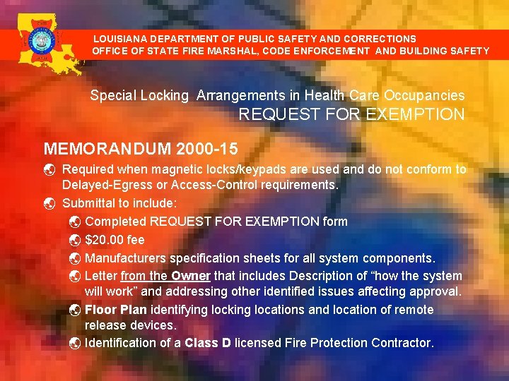 LOUISIANA DEPARTMENT OF PUBLIC SAFETY AND CORRECTIONS OFFICE OF STATE FIRE MARSHAL, CODE ENFORCEMENT