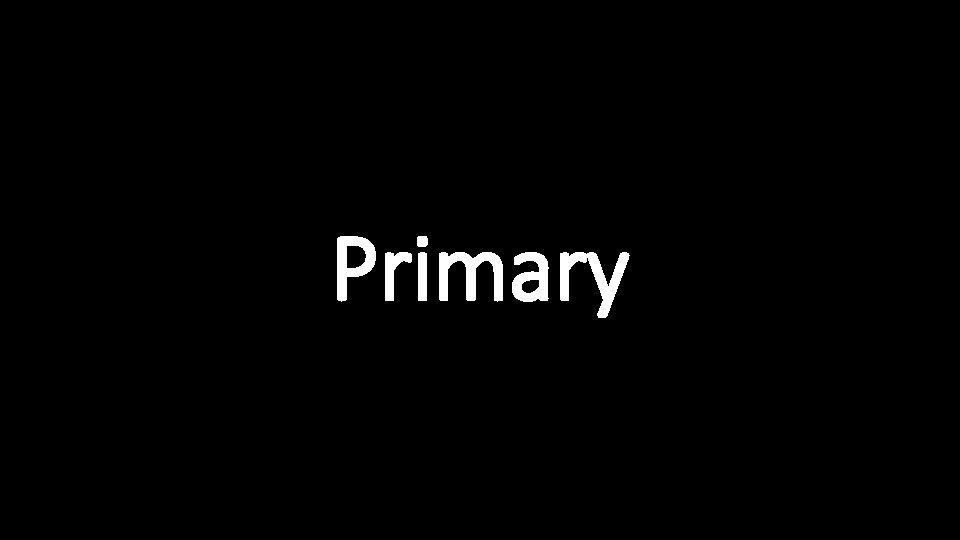 Primary 