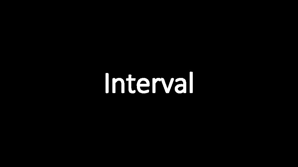 Interval 