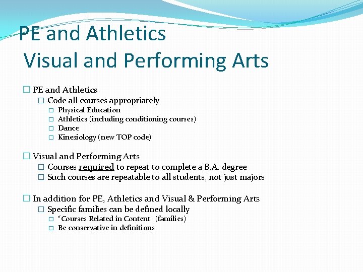 PE and Athletics Visual and Performing Arts � PE and Athletics � Code all