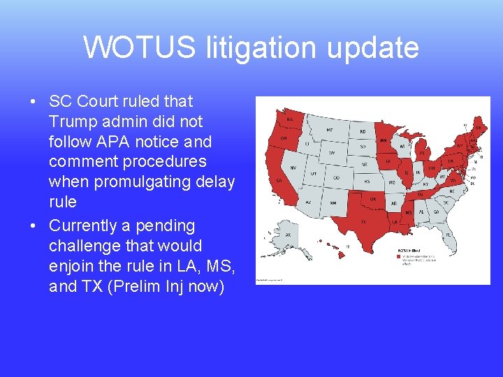 WOTUS litigation update • SC Court ruled that Trump admin did not follow APA
