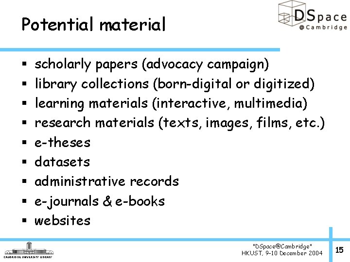 Potential material § § § § § scholarly papers (advocacy campaign) library collections (born-digital