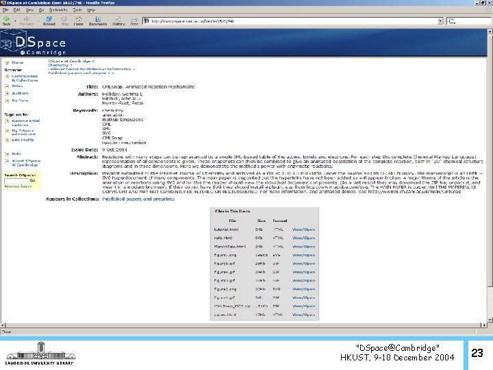 CAMBRIDGE UNIVERSITY LIBRARY "DSpace@Cambridge" HKUST, 9 -10 December 2004 23 