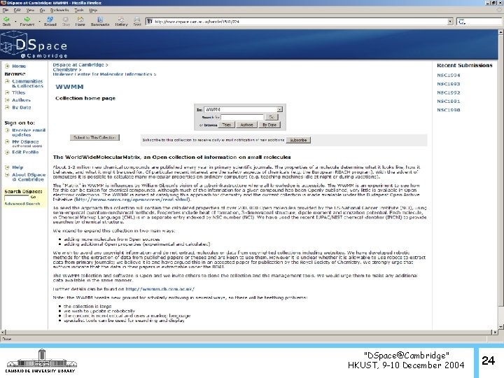 CAMBRIDGE UNIVERSITY LIBRARY "DSpace@Cambridge" HKUST, 9 -10 December 2004 24 