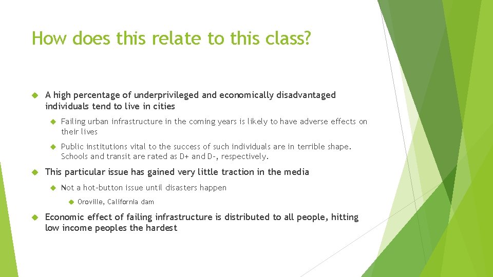 How does this relate to this class? A high percentage of underprivileged and economically