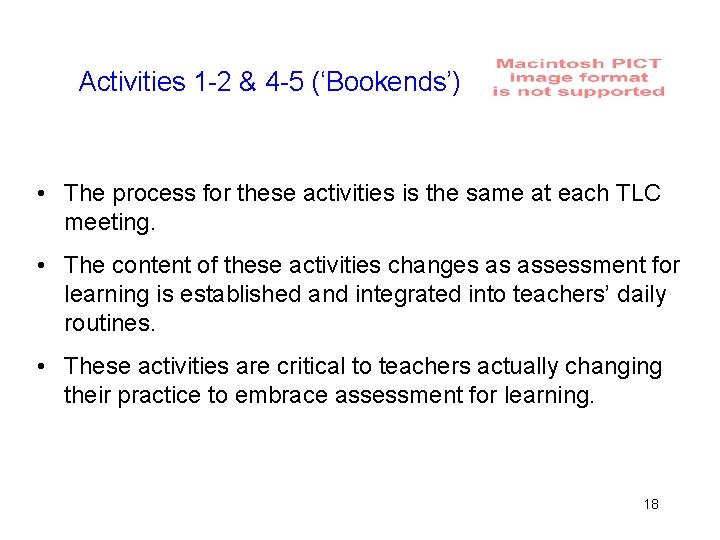 Activities 1 -2 & 4 -5 (‘Bookends’) • The process for these activities is