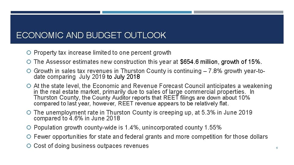 ECONOMIC AND BUDGET OUTLOOK Property tax increase limited to one percent growth The Assessor