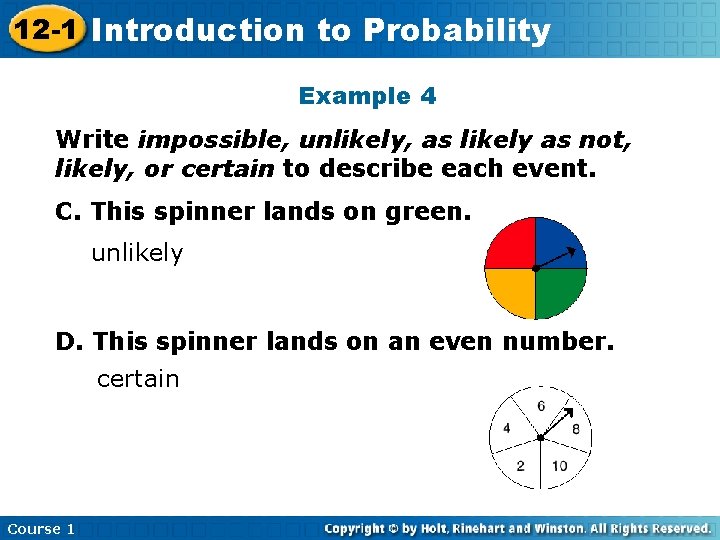 12 -1 Introduction Insert Lesson Here to. Title Probability Example 4 Write impossible, unlikely,
