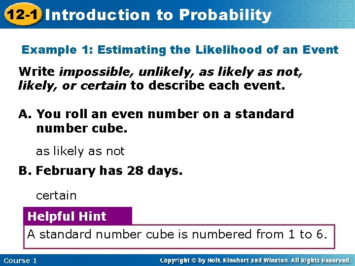 12 -1 Introduction Insert Lesson Here to. Title Probability Example 1: Estimating the Likelihood
