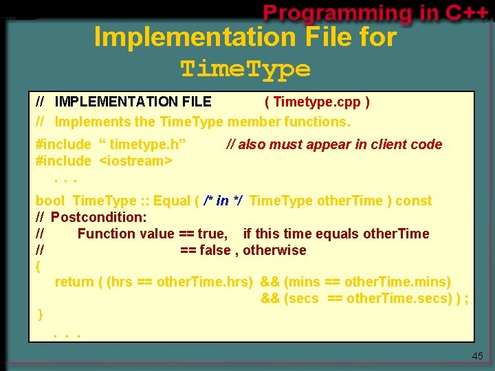 Implementation File for Time. Type // IMPLEMENTATION FILE ( Timetype. cpp ) // Implements Implementation File for Time. Type // IMPLEMENTATION FILE ( Timetype. cpp ) // Implements
