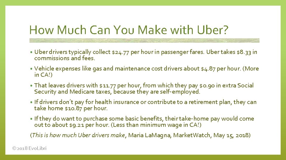 How Much Can You Make with Uber? • Uber drivers typically collect $24. 77