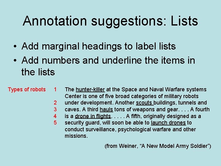 Annotation suggestions: Lists • Add marginal headings to label lists • Add numbers and