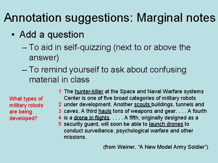 Annotation suggestions: Marginal notes • Add a question – To aid in self-quizzing (next