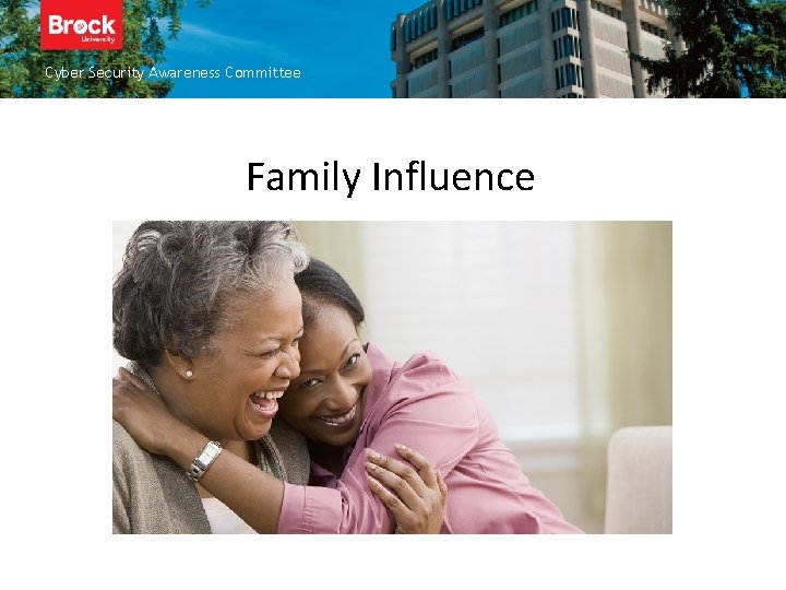 Cyber Security Awareness Committee Family Influence 