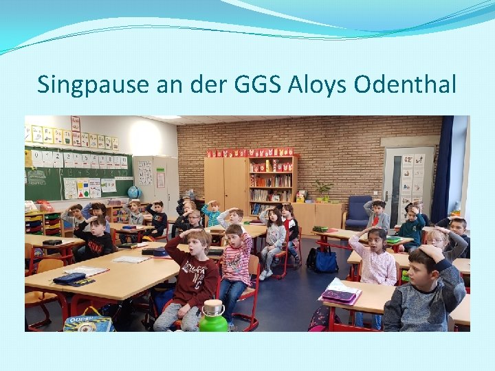 Singpause an der GGS Aloys Odenthal 