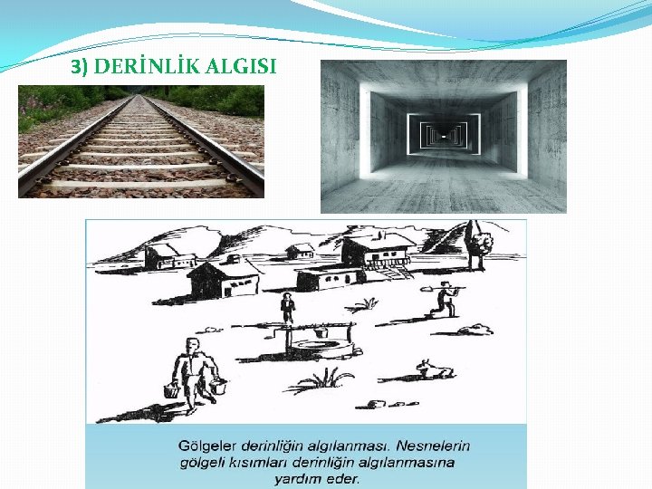 3) DERİNLİK ALGISI 