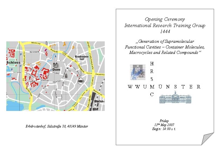 Opening Ceremony International Research Training Group 1444 „Generation of Supramolecular Functional Cavities – Container
