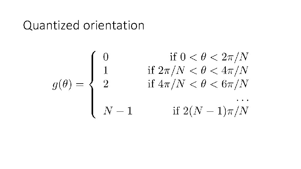 Quantized orientation 