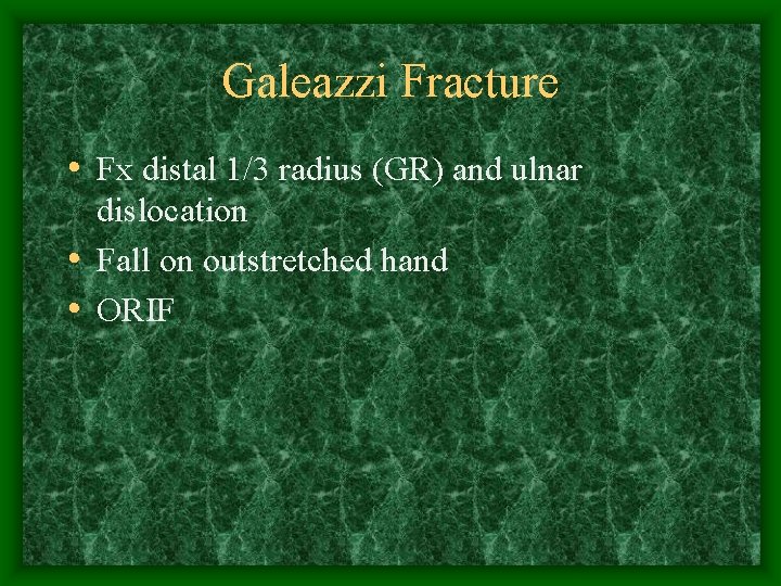 Galeazzi Fracture • Fx distal 1/3 radius (GR) and ulnar dislocation • Fall on