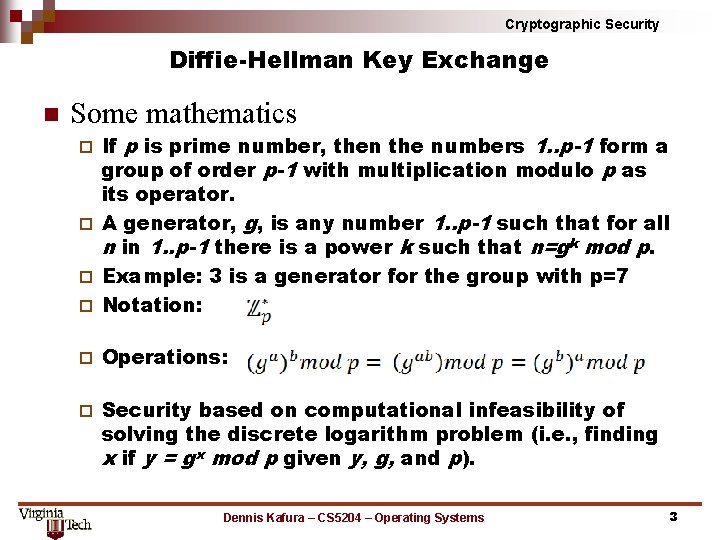 Cryptographic Security Diffie-Hellman Key Exchange n Some mathematics If p is prime number, then