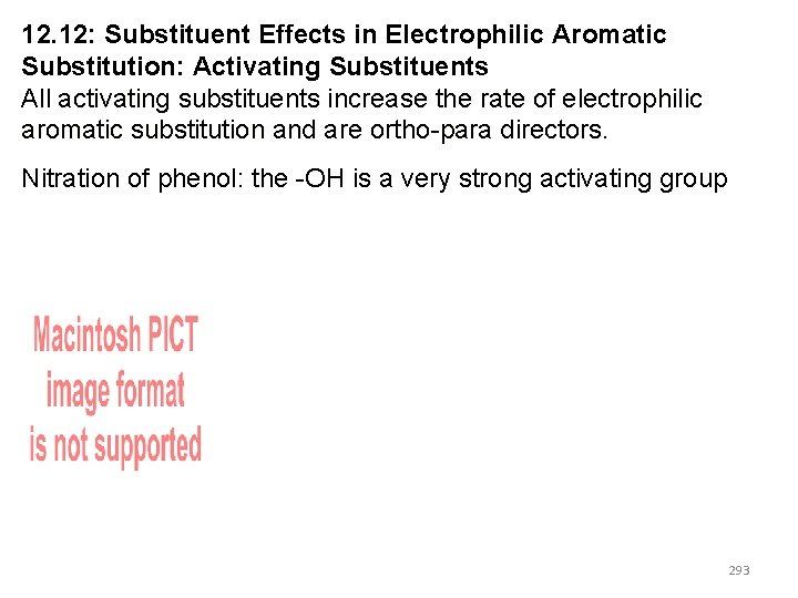 12. 12: Substituent Effects in Electrophilic Aromatic Substitution: Activating Substituents All activating substituents increase