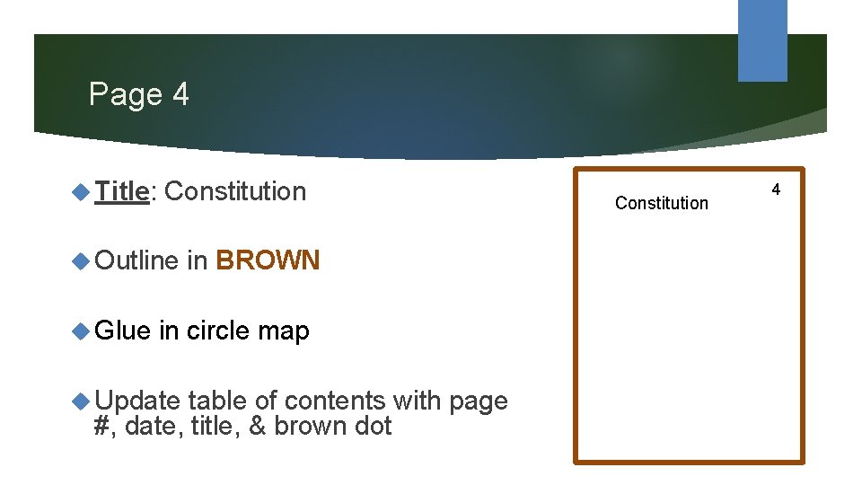 Page 4 Title: Constitution Outline Glue in BROWN in circle map Update table of