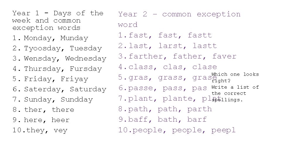 Year 1 - Days of the week and common exception words 1. Monday, Munday