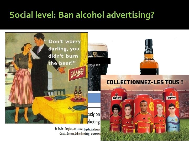Social level: Ban alcohol advertising? 