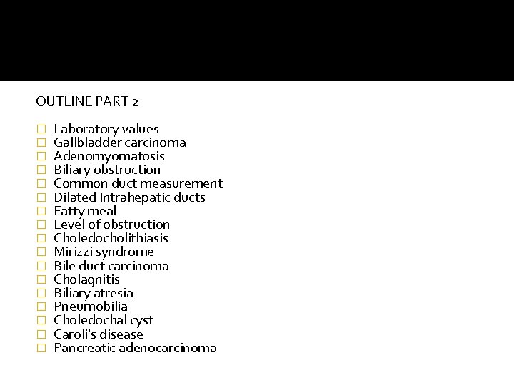 OUTLINE PART 2 Pit OUTLINE PART 2 � � � � � Laboratory values