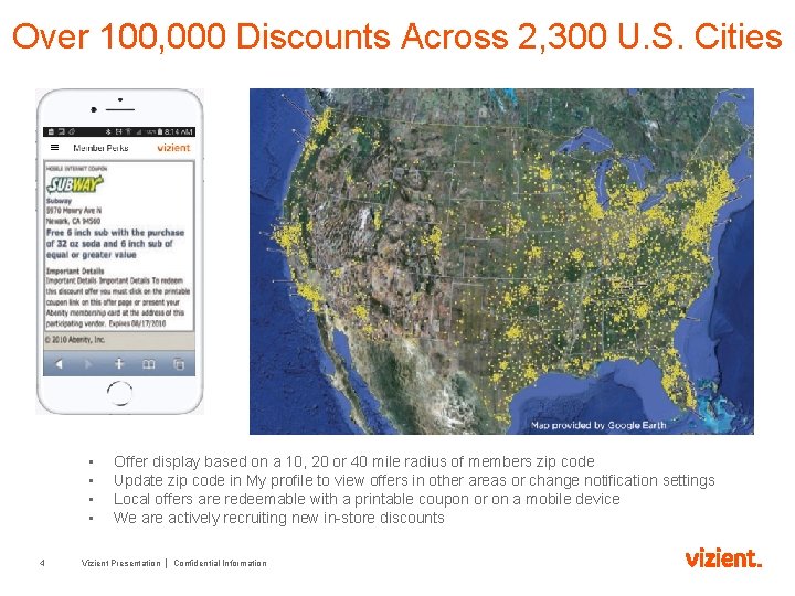 Over 100, 000 Discounts Across 2, 300 U. S. Cities • • 4 Offer
