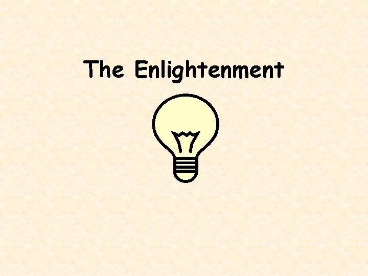 The Enlightenment 