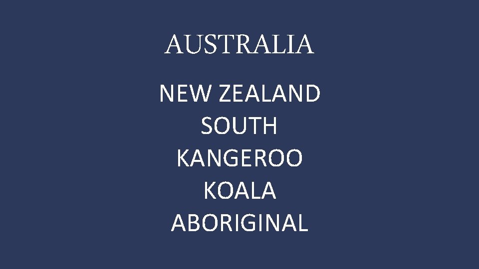 AUSTRALIA NEW ZEALAND SOUTH KANGEROO KOALA ABORIGINAL 