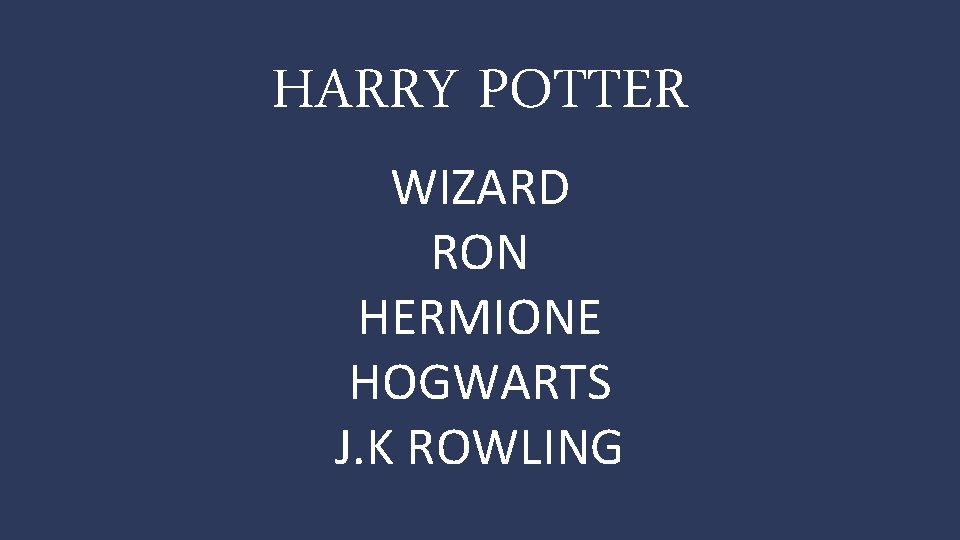 HARRY POTTER WIZARD RON HERMIONE HOGWARTS J. K ROWLING 