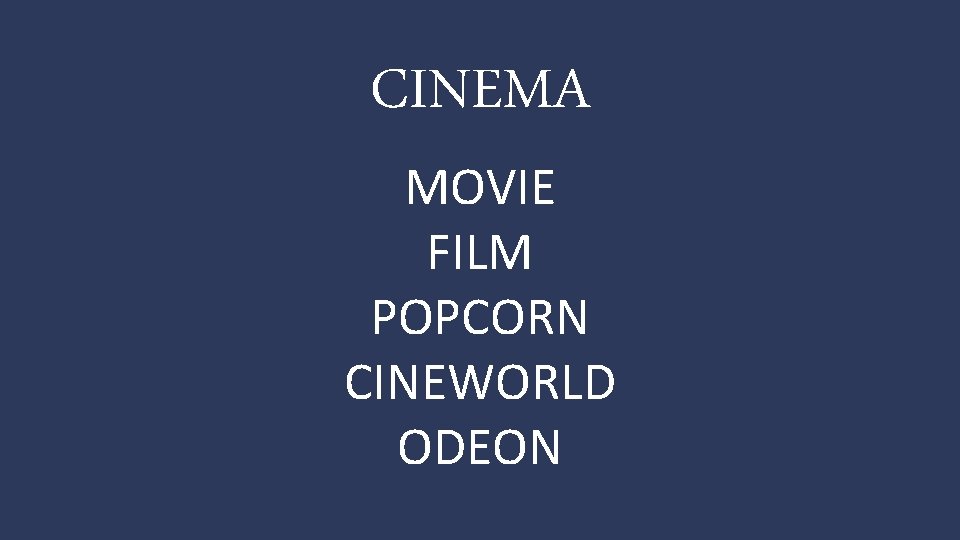 CINEMA MOVIE FILM POPCORN CINEWORLD ODEON 