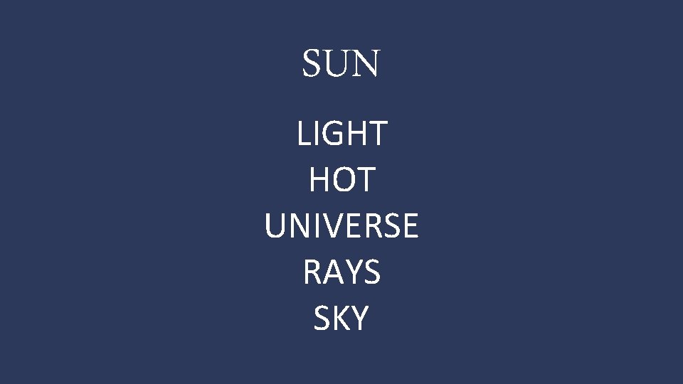 SUN LIGHT HOT UNIVERSE RAYS SKY 