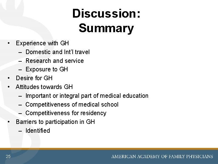 Discussion: Summary • Experience with GH – Domestic and Int’l travel – Research and