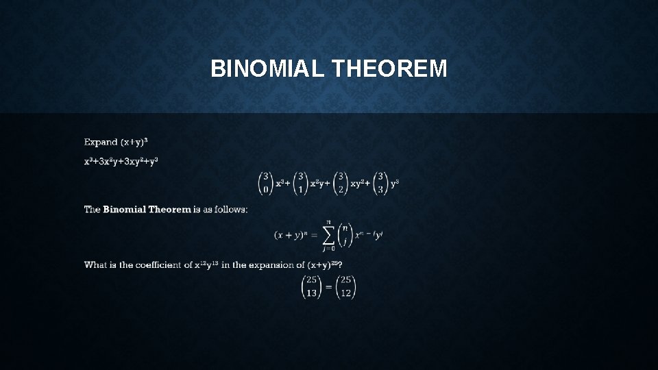 BINOMIAL THEOREM • 