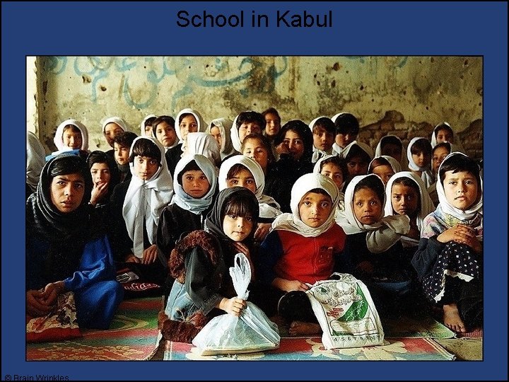 School in Kabul © Brain Wrinkles 