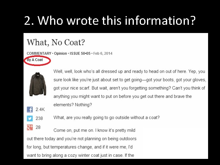 2. Who wrote this information? 