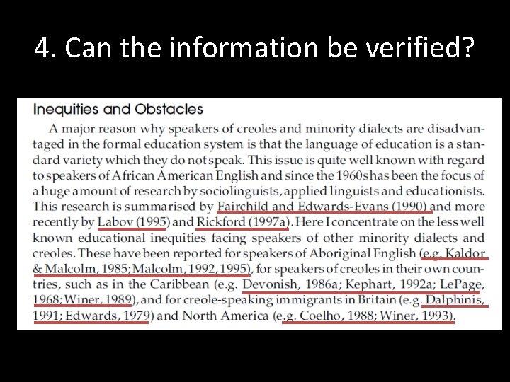 4. Can the information be verified? 