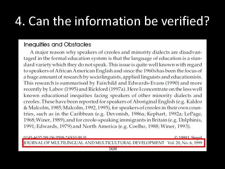 4. Can the information be verified? 